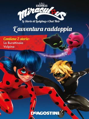 cover image of L'avventura raddoppia (Miraculous